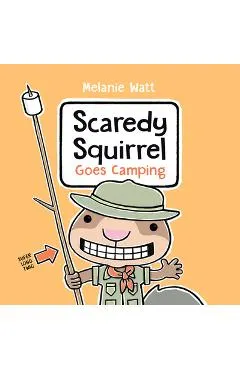Scaredy Squirrel Goes Camping