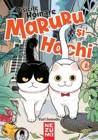 Maruru și Hachi. Pisicile Hoinare (Vol. 1) - Paperback brosat - Yuri Sonoda