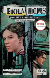 Enola Holmes: Mycroft's Dangerous Game: Mycroft's Dangerous Game