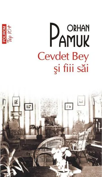 Cevdet Bey şi fiii săi - Paperback brosat - Orhan Pamuk