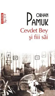 Cevdet Bey şi fiii săi - Paperback brosat - Orhan Pamuk