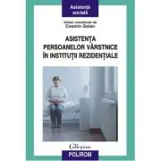 Asistenta persoanelor varstnice in institutii rezidentiale