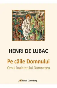 Pe caile Domnului