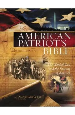 American Patriot's Bible-NKJV: The Word of God and the Shaping of America