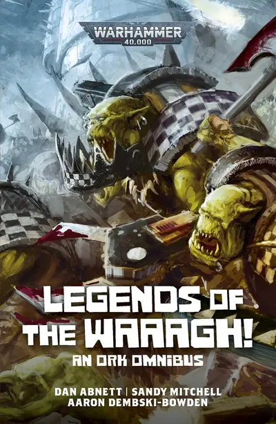 Legends of the Waaagh! (Warhammer 40 000)