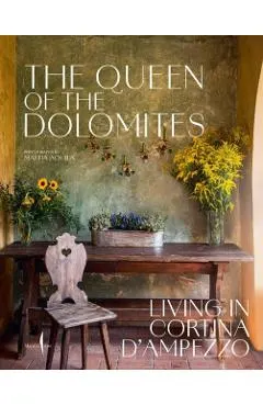 The Queen of the Dolomites: Living in Cortina d'Ampezzo