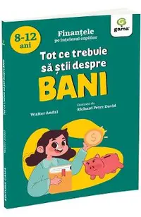 Tot ce trebuie sa stii despre bani