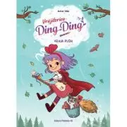 Vrajitorica Ding-Ding. Vol. 2. Vraja ploii