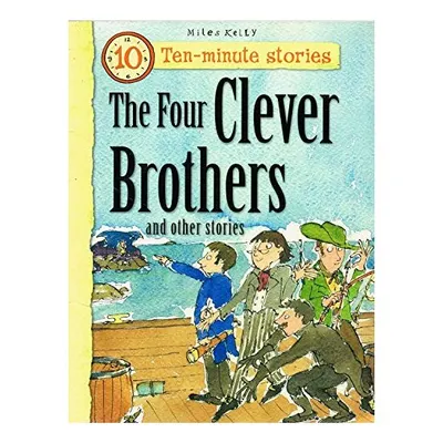 The Four Clever Brothers And Other Stories