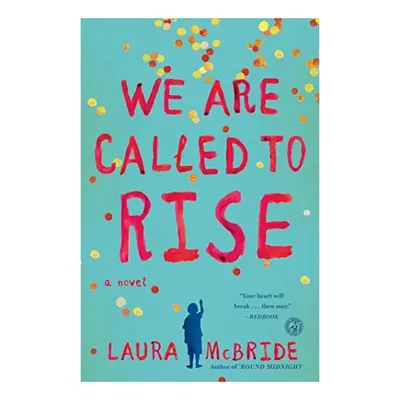 We Are Called to Rise