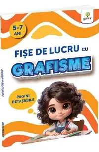 Fise de lucru cu grafisme 5-7 ani