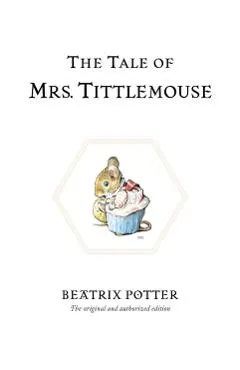 Tale of Mrs. Tittlemouse