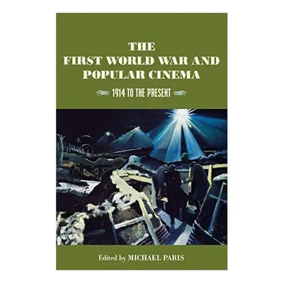 The First World War and Popular Cinema