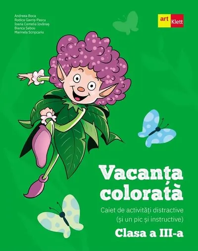 Vacanța colorată. Clasa a III-a. Caiet de activități distractive (și un pic și instructive) - Paperback brosat