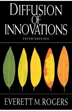 Diffusion of Innovations