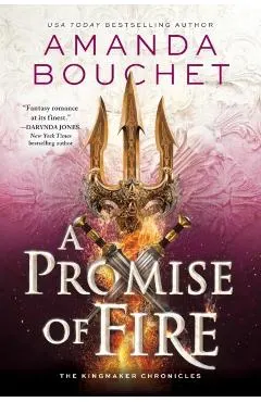 A Promise of Fire