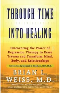 Through Time Into Healing