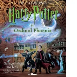 Harry Potter si Ordinul Phoenix. Editie ilustrata