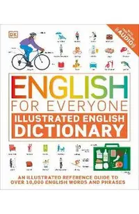 English for Everyone Illustrated English Dictionary
