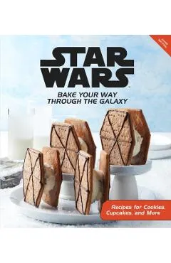 Star Wars: Galactic Baking: The Official Cookbook of Sweet and Savory Treats from Tatooine, Hoth, and Beyond