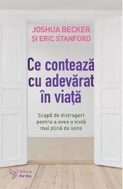 Ce conteaza cu adevarat in viata