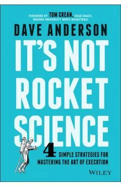 It's Not Rocket Science
