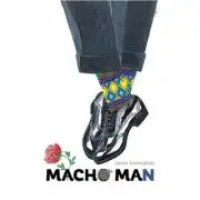 Macho Man. Colectia cadril