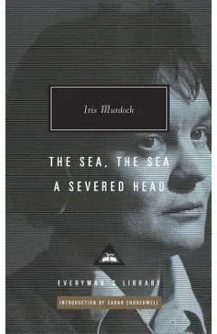The Sea, the Sea; A Severed Head: Introduction by Sarah Churchwell