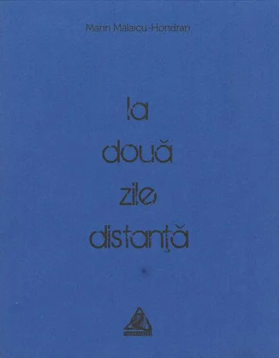 La două zile distanță - Paperback brosat - Marin Mălaicu-Hondrari