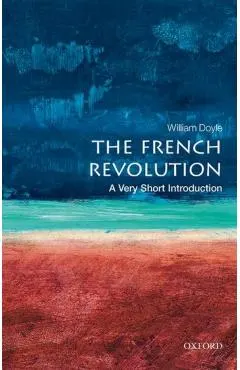 French Revolution: A Very Short Introduction