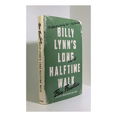 Billy Lynn's Long Halftime Walk, Ben Fountain