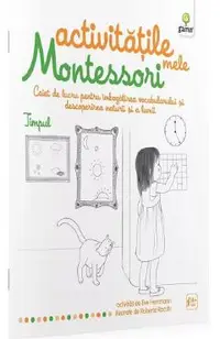 Timpul: Activitatile mele Montessori