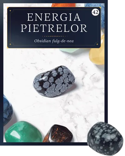Obsidian fulg-de-nea. Volumul 42. Energia pietrelor