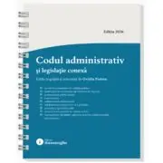 Codul administrativ si legislatie conexa. Actualizat la 8 ianuarie 2026 - spiralat