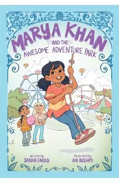 Marya Khan and the Awesome Adventure Park (Marya Khan #4)