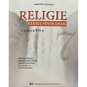 Religie, cultul penticostal. Manual pentru clasa a 7-a