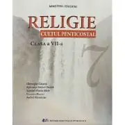 Religie, cultul penticostal. Manual pentru clasa a 7-a