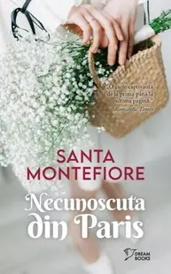 Necunoscuta din Paris (Vol. 72) - Paperback brosat - Santa Montefiore