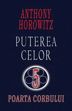 Poarta corbului. Puterea celor 5