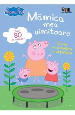 Peppa Pig. Mamica mea uimitoare
