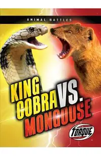 King Cobra vs. Mongoose