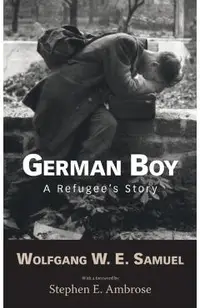 German Boy: A Refugee S Story