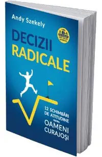 Decizii Radicale