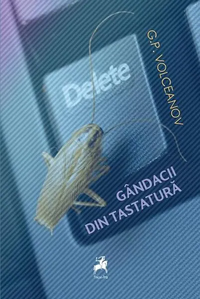 Gândacii din tastatură - Paperback - George Paul Volceanov