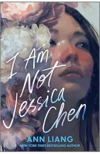 I Am Not Jessica Chen