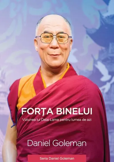 Forța binelui - Paperback brosat - Daniel Goleman