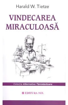 Vindecarea miraculoasa