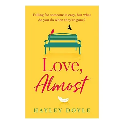 Love, Almost