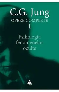 eBook Psihologia fenomenelor oculte. Opere Complete Vol.1
