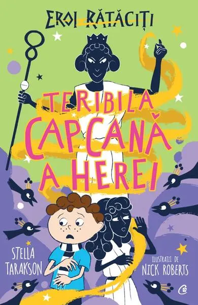 Teribila capcană a Herei (Vol. 2) - Paperback brosat - Stella Tarakson